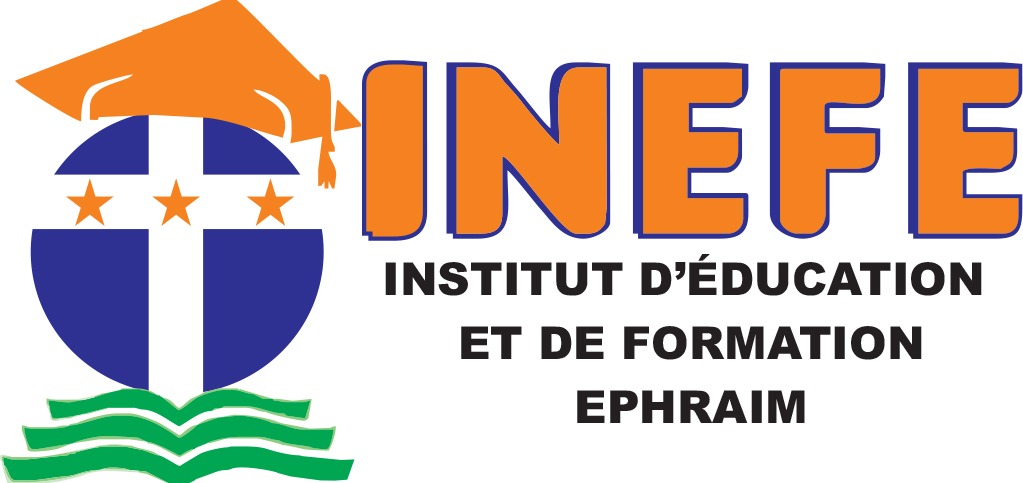 INSTITUT D'EDUCATION ET DE FORMATION EPHRAIM   INEFE